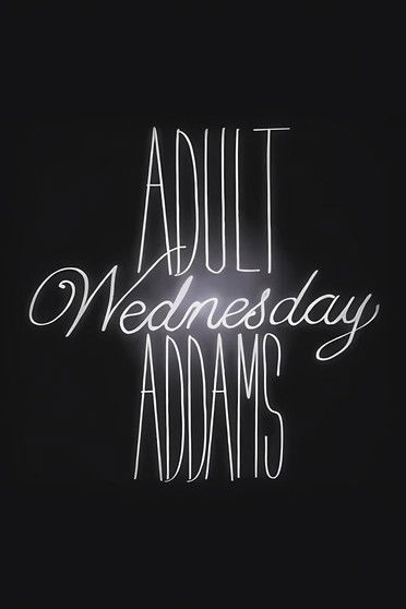 Adult Wednesday Addams poster