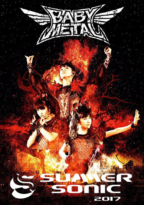 Movie poster for Babymetal - Summer Sonic 2017 Highlights (2017)