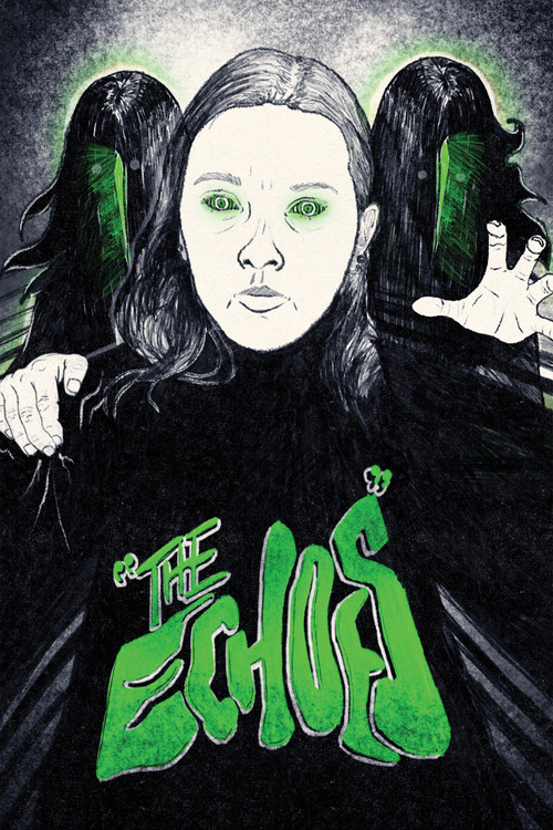 Movie poster for The Echoes