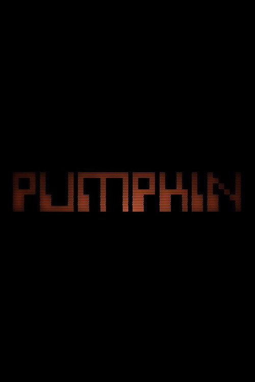Movie poster for Pumpkin (2018)