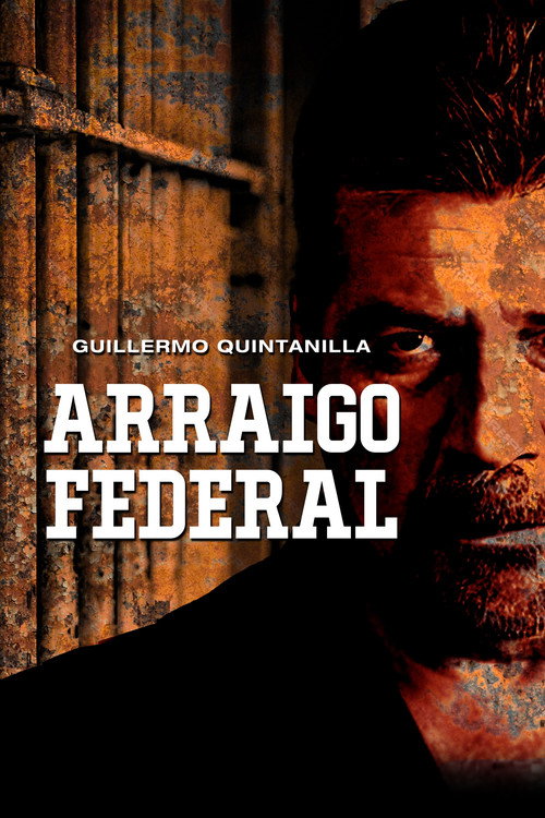 Movie poster for Arraigo federal (2012)