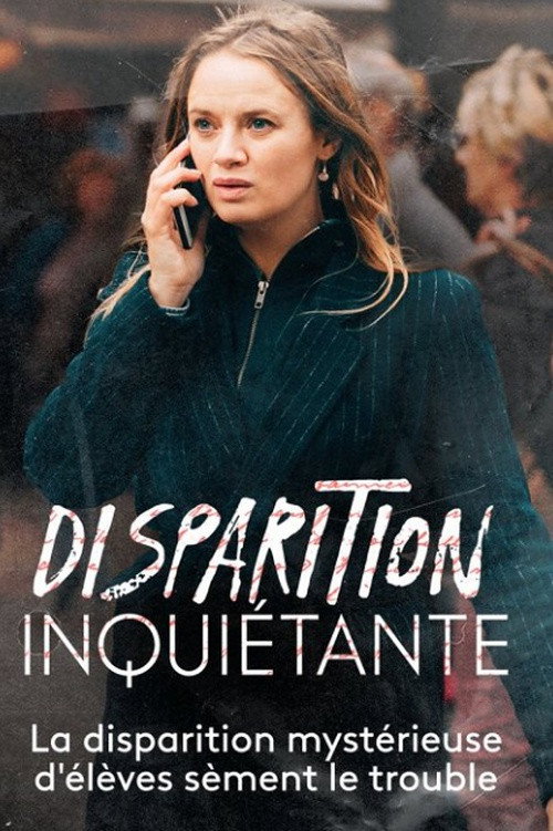 Movie poster for Disparition inquiétante; L'Évaporation (2019)