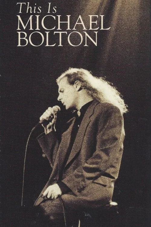 Movie poster for Michael Bolton: This Is Michael Bolton (1992)