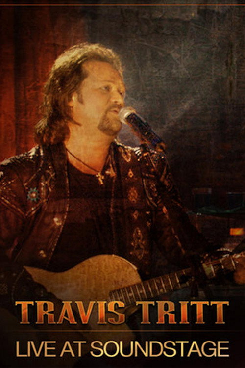 Movie poster for Travis Tritt - Live at Soundstage (2004)