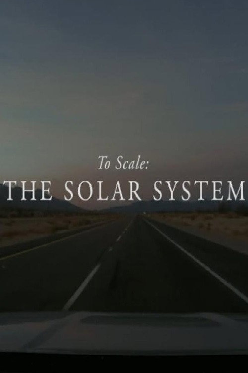 Movie poster for To Scale: The Solar System (2015)