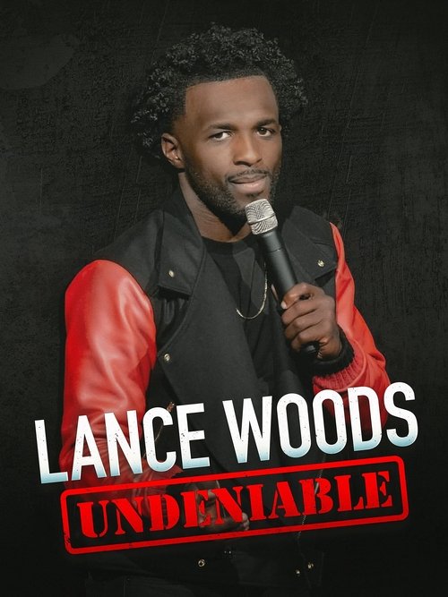 Movie poster for Lance Woods: Undeniable (2021)