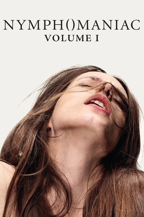 Movie poster for Nymphomaniac: Vol. I (2013)