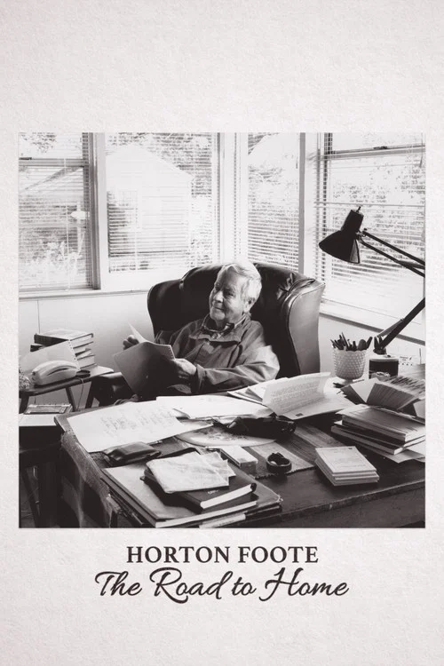 Movie poster for Horton Foote: The Road to Home (2020)