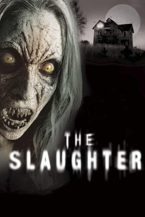 Movie poster for The Slaughter (2006)