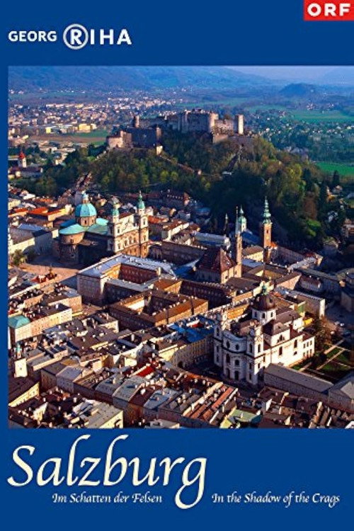 Movie poster for Salzburg - In the Shadow of the Crags (2006)