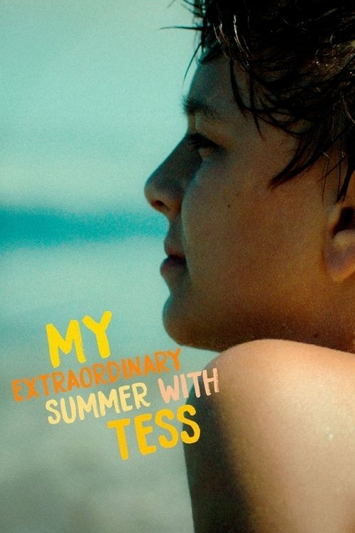 Movie poster for My Extraordinary Summer with Tess (2019)