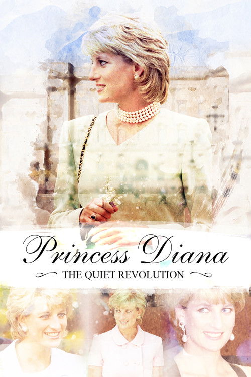 Movie poster for Princess Diana: The Quiet Revolution (2017)