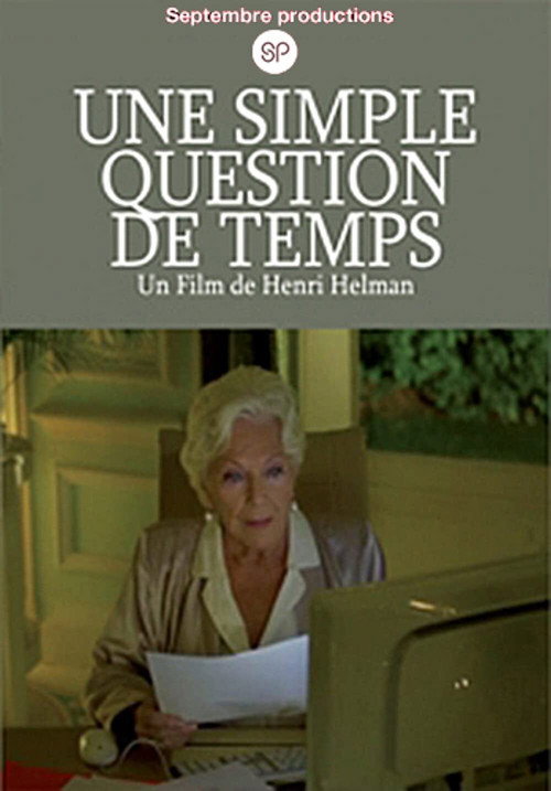 Movie poster for Simple question de temps (2012)