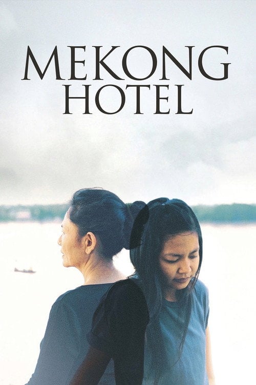 Movie poster for Mekong Hotel (2012)
