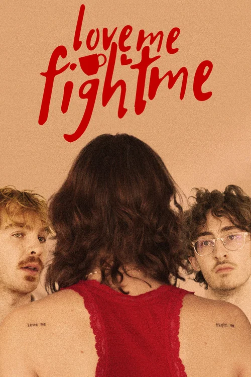 Movie poster for Love Me, Fight Me (2024)