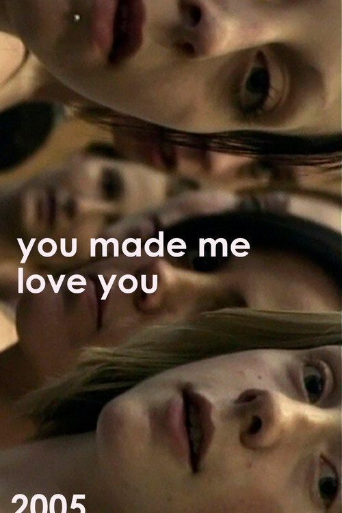 Movie poster for You Made Me Love You (2005)