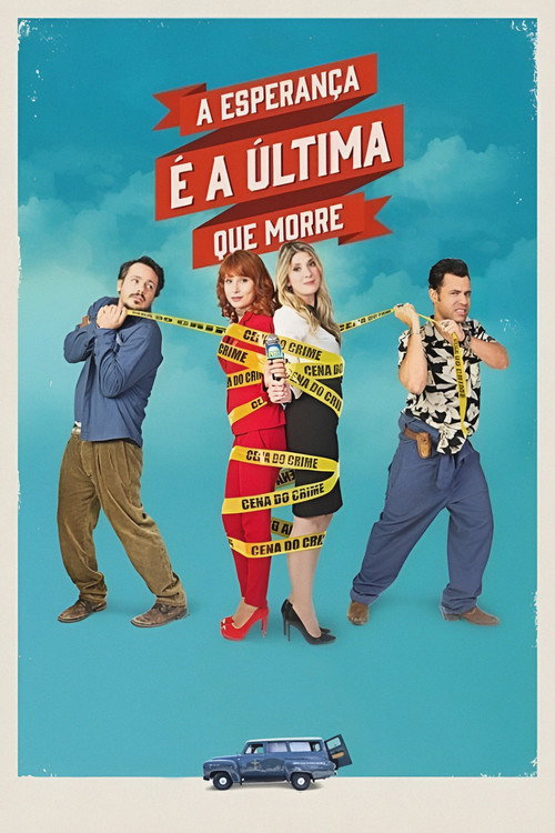 Movie poster for A Esperança É a Última que Morre (2015)