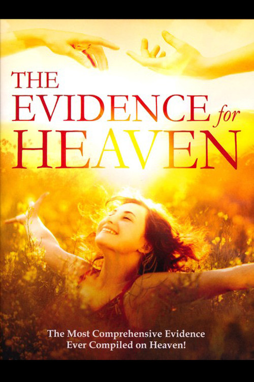 Movie poster for The Evidence For Heaven (2004)