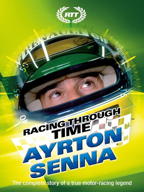 Movie poster for Racing Through Time - Ayrton Senna (2024)