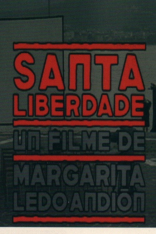 Movie poster for Santa Liberdade (2004)