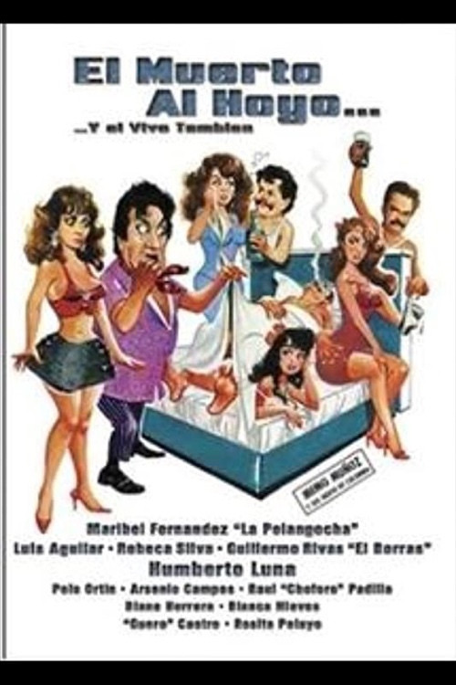 Movie poster for El muerto al hoyo... y el vivo también (1990)