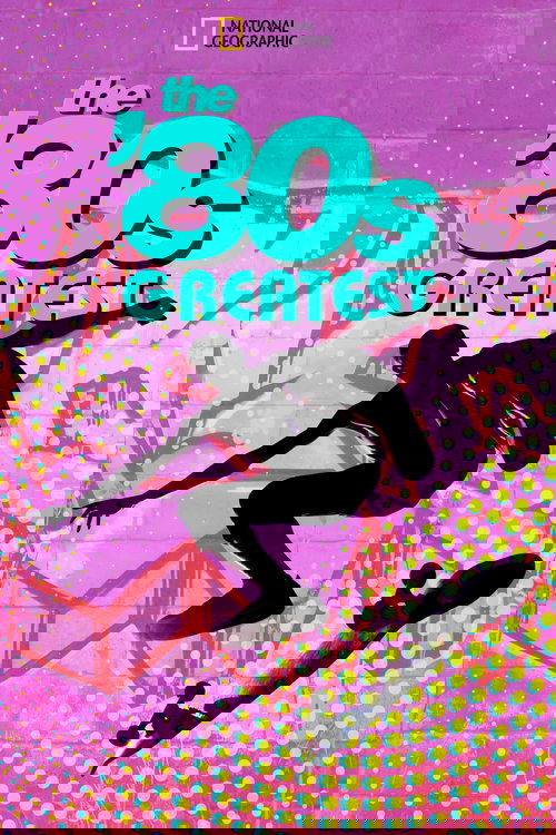 The '80s Greatest poster