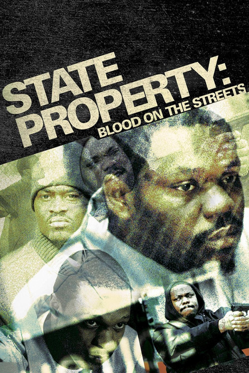 Movie poster for State Property: Blood on the Streets (2005)