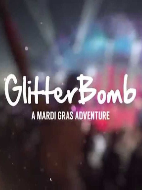 Movie poster for GlitterBomb (2015)