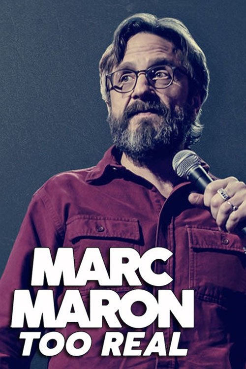 Movie poster for Marc Maron: Too Real (2017)
