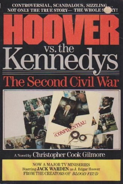 Movie poster for Hoover vs. the Kennedys: The Second Civil War (1987)