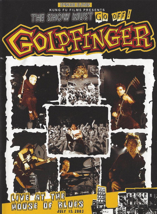 Movie poster for Goldfinger: Live at the House of Blues (2004)