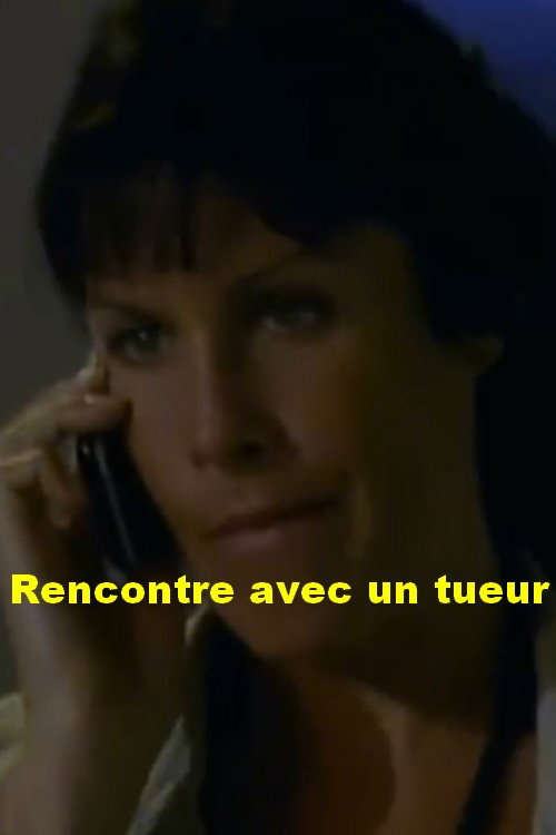 Movie poster for Rencontre avec un tueur (2009)