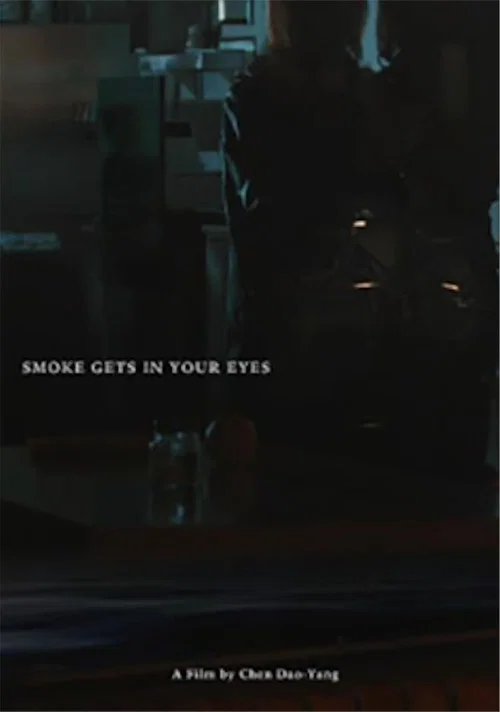 Movie poster for Smoke gets in your eyes (2021)