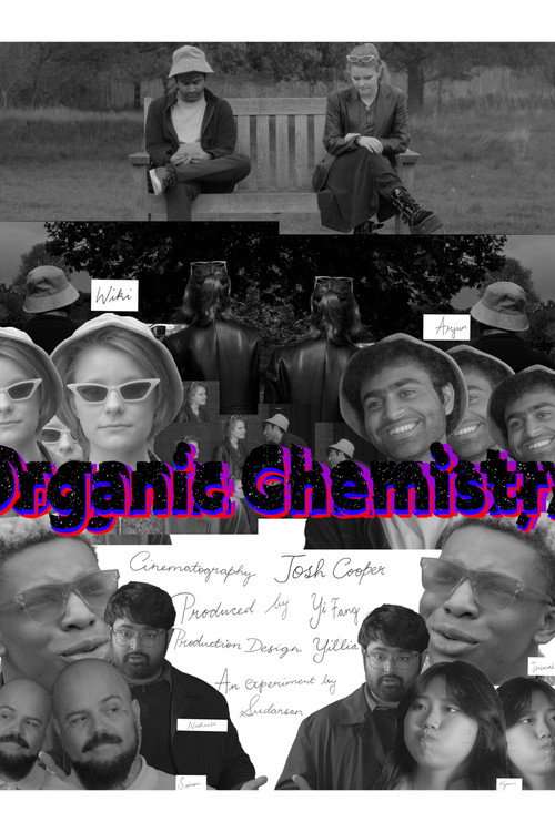 Movie poster for Organic Chemistry (2025)