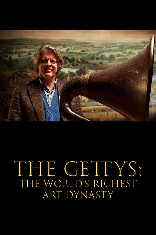 Movie poster for The Gettys: The World's Richest Art Dynasty (2018)