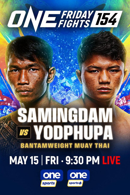Movie poster for ONE Friday Fights 154: Samingdam vs. Yodphupa (2026)