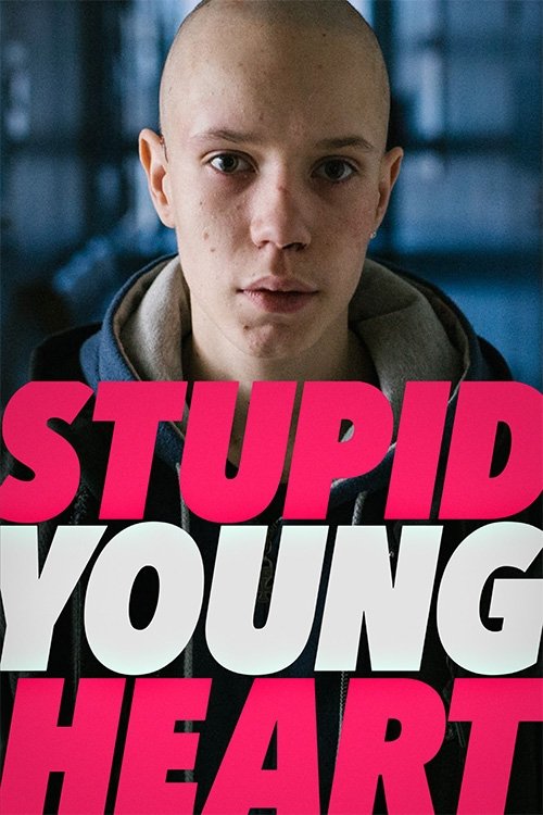 Movie poster for Stupid Young Heart (2018)