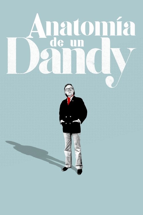 Movie poster for Anatomy of a Dandy (2020)
