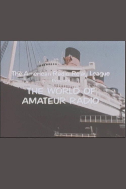 Movie poster for The World of Amateur Radio (2011)
