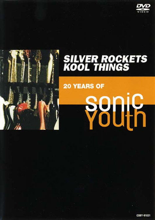 Movie poster for Silver Rockets Kool Things - 20 Years of Sonic Youth (2000)