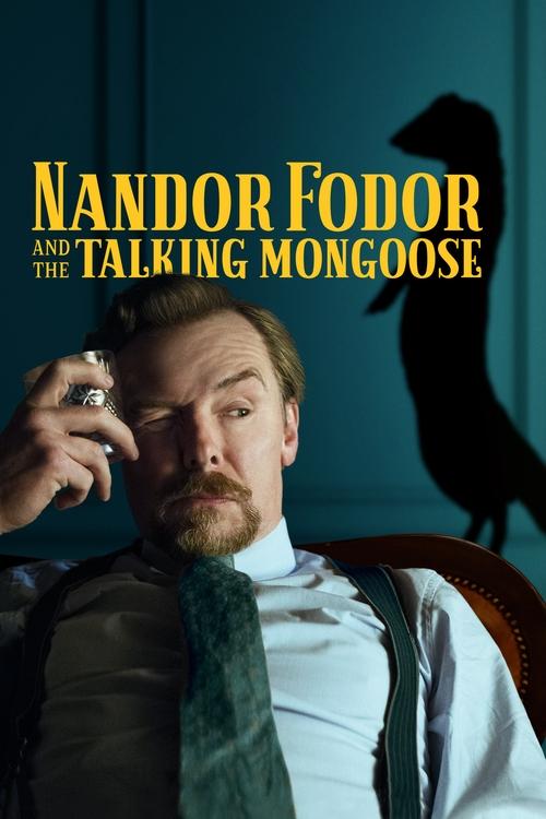 Movie poster for Nandor Fodor and the Talking Mongoose (2023)