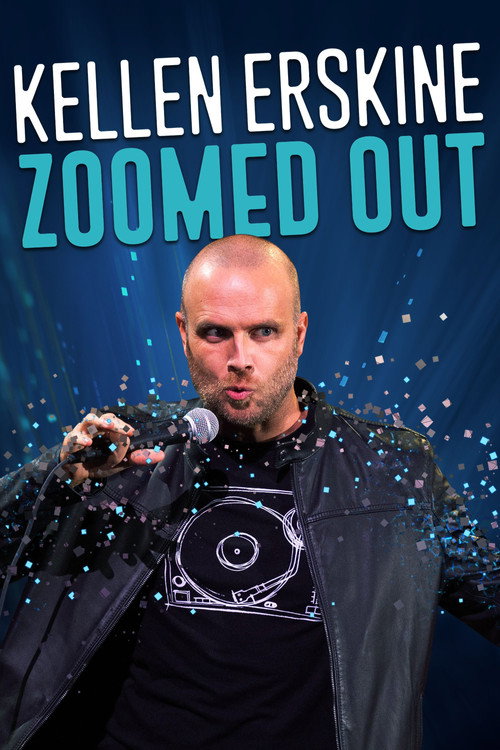 Movie poster for Kellen Erskine: Zoomed Out (2022)