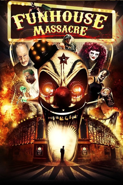 Movie poster for The Funhouse Massacre (2015)
