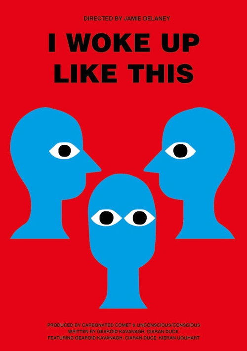 I Woke Up Like This poster