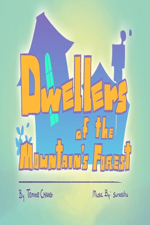 Movie poster for Dwellers of the Mountain’s Forest (2018)