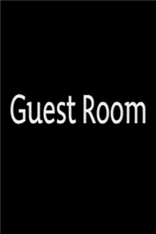 Movie poster for Guest Room (2003)