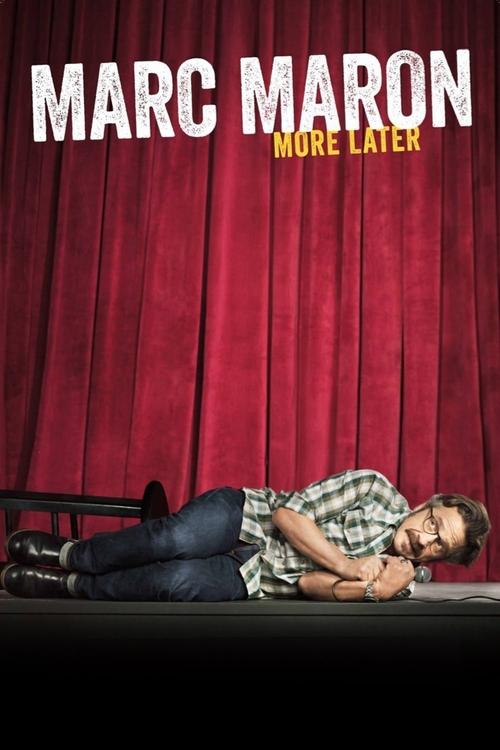 Movie poster for Marc Maron: More Later (2015)