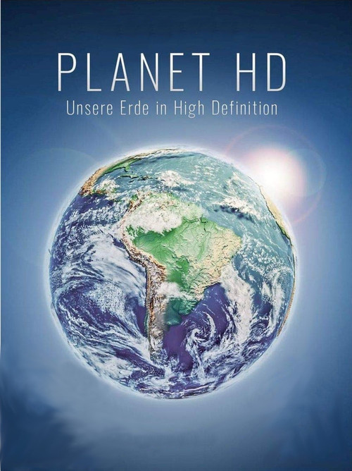 Movie poster for Planet HD: Unsere Erde in High Definition (2011)