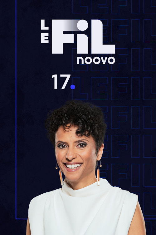 Noovo Le Fil 17 poster