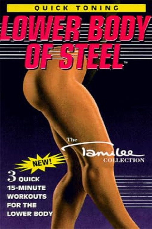 Movie poster for Quick Toning: Lower Body of Steel (1995)